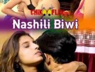 Nashili Biwi izle (2023)